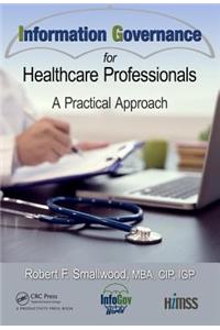 Information Governance for Healthcare Professionals