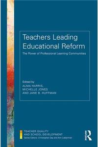 Teachers Leading Educational Reform