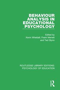 Behaviour Analysis in Educational Psychology