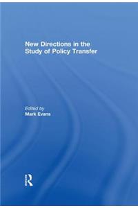 New Directions in the Study of Policy Transfer