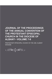 Journal of the Proceedings of the Annual Convention of the Protestant Episcopal Church in the Diocese of Albany (Volume 7-9)