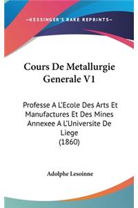 Cours De Metallurgie Generale V1