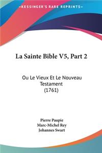Sainte Bible V5, Part 2