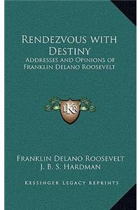 Rendezvous with Destiny
