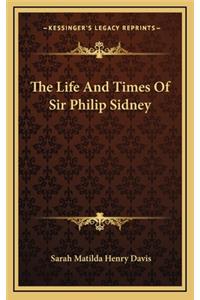 The Life and Times of Sir Philip Sidney