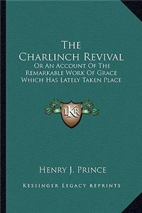 The Charlinch Revival