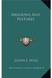 Meadows and Pastures