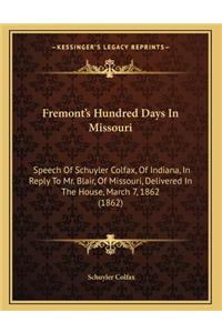 Fremont's Hundred Days In Missouri