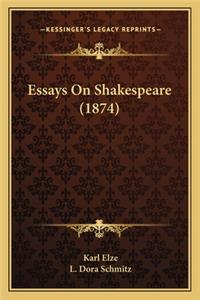 Essays On Shakespeare (1874)