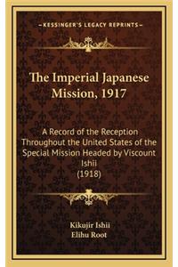 The Imperial Japanese Mission, 1917