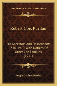 Robert Coe, Puritan