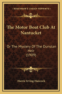 The Motor Boat Club At Nantucket