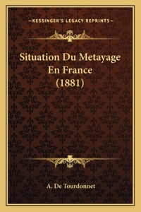 Situation Du Metayage En France (1881)