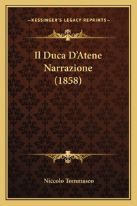 Il Duca D'Atene Narrazione (1858)
