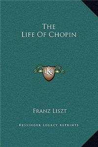 The Life of Chopin