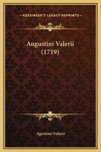 Augustini Valerii (1719)