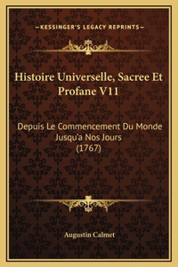 Histoire Universelle, Sacree Et Profane V11