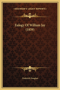 Eulogy Of William Jay (1859)