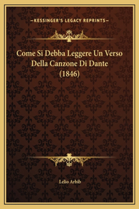 Come Si Debba Leggere Un Verso Della Canzone Di Dante (1846)