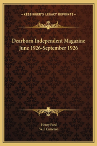 Dearborn Independent Magazine June 1926-September 1926