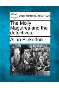 Molly Maguires and the detectives.