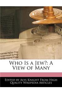 Who Is a Jew?