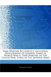 Articles on Tank Warfare by Conflict, Including: Development of Japanese Tanks in World War II, Tank Warfare in the Chaco War, Tanks in the Japanese A