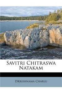 Savitri Chitraswa Natakam