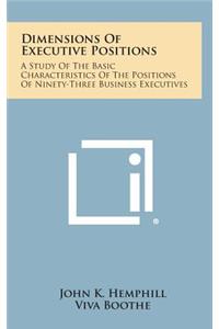 Dimensions of Executive Positions