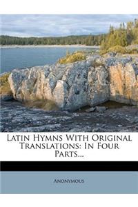 Latin Hymns with Original Translations