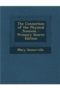 Connection of the Physical Sciences