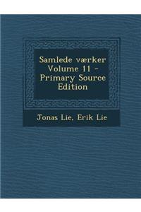 Samlede Vaerker Volume 11