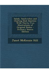 Salads, Sandwiches and Chafing-Dish Dainties