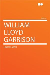 William Lloyd Garrison