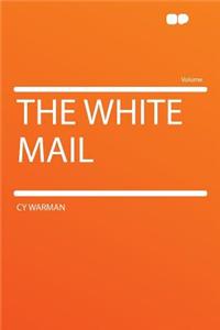 The White Mail