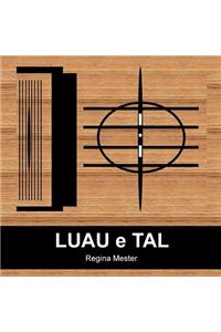 Luau e Tal