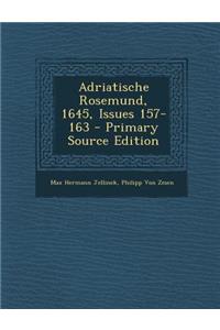 Adriatische Rosemund, 1645, Issues 157-163 - Primary Source Edition