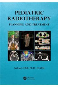 Pediatric Radiotherapy Planning and Treatment