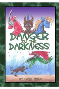 Danger in the Darkness