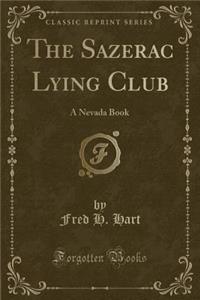 The Sazerac Lying Club