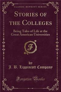 Stories of the Colleges