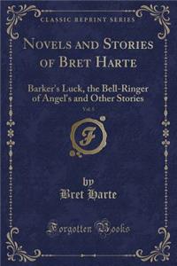 Novels and Stories of Bret Harte, Vol. 5