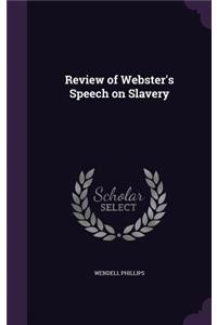 Review of Webster's Speech on Slavery