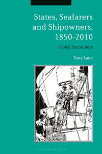 States, Seafarers and Shipowners, 1850-2010