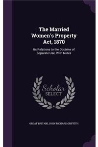 Married Women's Property Act, 1870