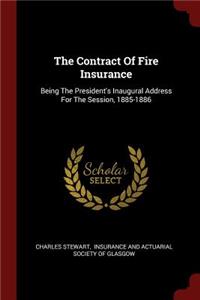 The Contract of Fire Insurance