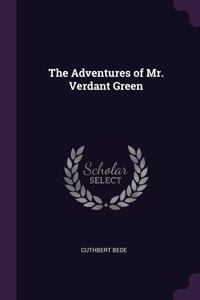 The Adventures of Mr. Verdant Green