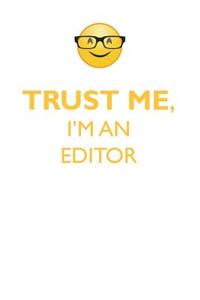 TRUST ME, I'M AN EDITOR AFFIRMATIONS WORKBOOK Positive Affirmations Workbook. Includes
