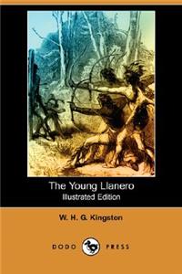 Young Llanero (Illustrated Edition) (Dodo Press)