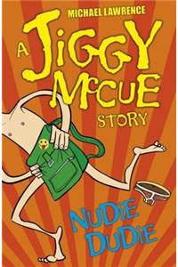 Jiggy McCue: Nudie Dudie